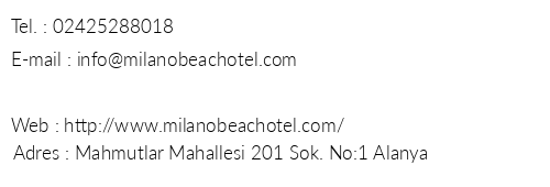Milano Beach Family Hotel telefon numaralar, faks, e-mail, posta adresi ve iletiim bilgileri